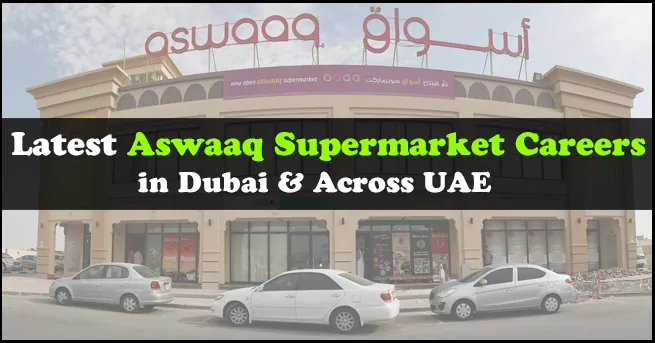 Aswaaq Supermarket Careers