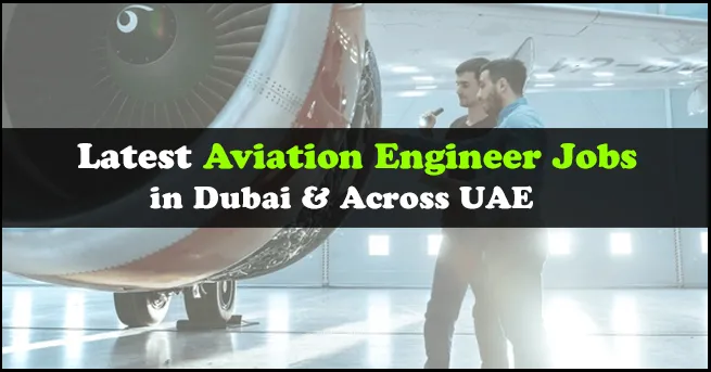 Aviation Engineer Jobs in Dubai