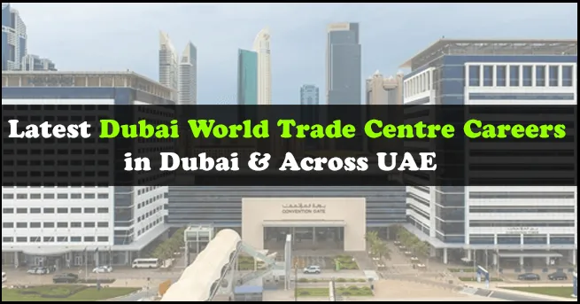 Dubai World Trade Centre Careers