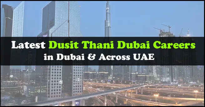 Dusit Thani Dubai Careers