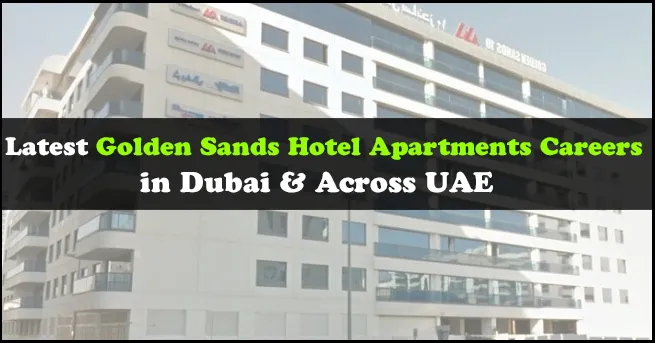 Golden Sands Hotel Apartments Careers