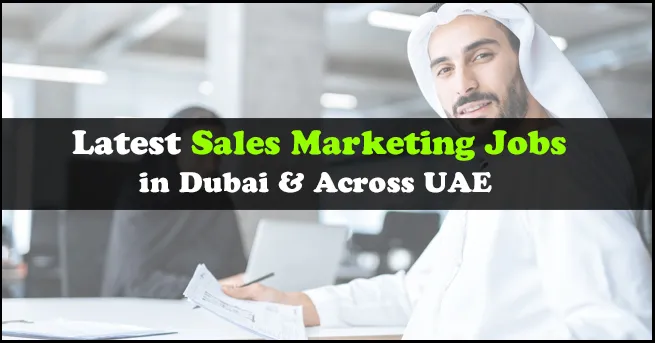 Sales Marketing Jobs in Dubai