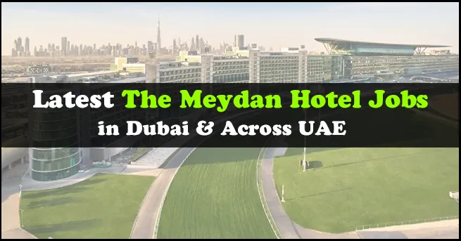 The Meydan Hotel Jobs